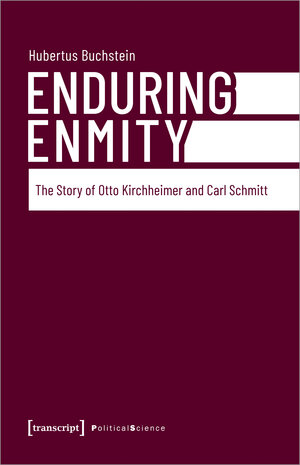 Buchcover Enduring Enmity | Hubertus Buchstein | EAN 9783839464700 | ISBN 3-8394-6470-6 | ISBN 978-3-8394-6470-0