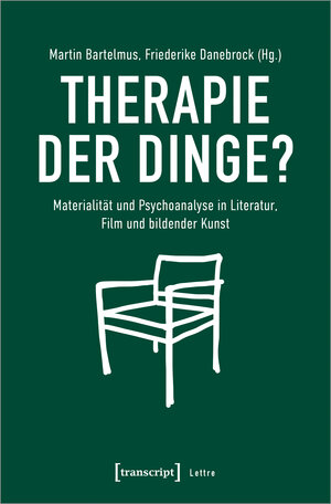 Buchcover Therapie der Dinge?  | EAN 9783839464762 | ISBN 3-8394-6476-5 | ISBN 978-3-8394-6476-2