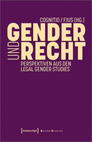 Buchcover Gender und Recht  | EAN 9783839465950 | ISBN 3-8394-6595-8 | ISBN 978-3-8394-6595-0