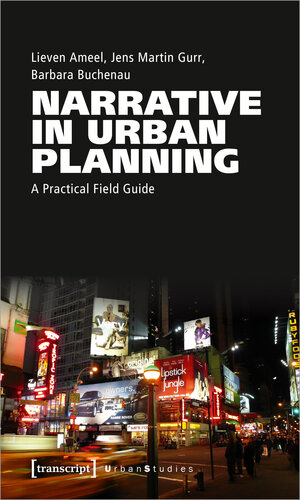 Buchcover Narrative in Urban Planning | Lieven Ameel | EAN 9783839466179 | ISBN 3-8394-6617-2 | ISBN 978-3-8394-6617-9