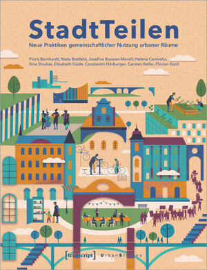 Buchcover StadtTeilen | Floris Bernhardt | EAN 9783839466339 | ISBN 3-8394-6633-4 | ISBN 978-3-8394-6633-9