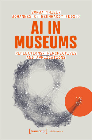 Buchcover AI in Museums | EAN 9783839467107 | ISBN 3-8394-6710-1 | ISBN 978-3-8394-6710-7