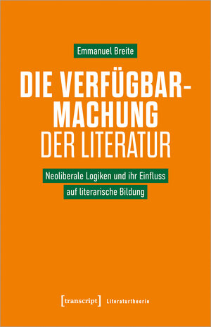 Buchcover Die Verfügbarmachung der Literatur | Emmanuel Breite | EAN 9783839467596 | ISBN 3-8394-6759-4 | ISBN 978-3-8394-6759-6