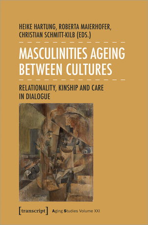 Buchcover Masculinities Ageing between Cultures  | EAN 9783839469064 | ISBN 3-8394-6906-6 | ISBN 978-3-8394-6906-4