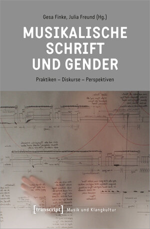 Buchcover Musikalische Schrift und Gender  | EAN 9783839470220 | ISBN 3-8394-7022-6 | ISBN 978-3-8394-7022-0