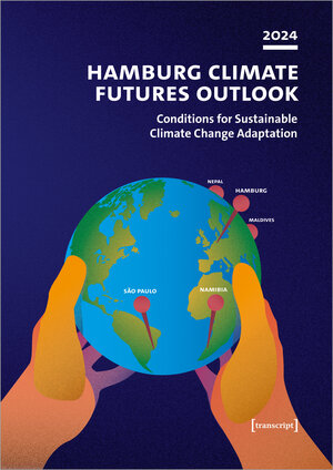 Buchcover Hamburg Climate Futures Outlook 2024 | EAN 9783839470817 | ISBN 3-8394-7081-1 | ISBN 978-3-8394-7081-7