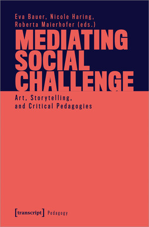 Buchcover Mediating Social Challenge  | EAN 9783839472774 | ISBN 3-8394-7277-6 | ISBN 978-3-8394-7277-4