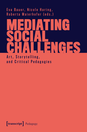 Buchcover Mediating Social Challenge  | EAN 9783839472774 | ISBN 3-8394-7277-6 | ISBN 978-3-8394-7277-4