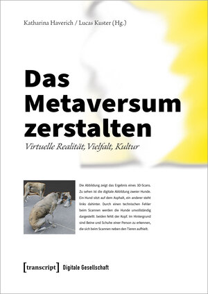 Buchcover Das Metaversum zerstalten  | EAN 9783839473924 | ISBN 3-8394-7392-6 | ISBN 978-3-8394-7392-4
