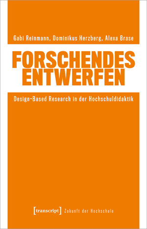 Buchcover Forschendes Entwerfen | Gabi Reinmann | EAN 9783839474242 | ISBN 3-8394-7424-8 | ISBN 978-3-8394-7424-2