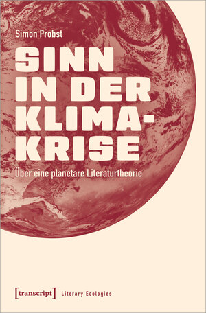 Buchcover Sinn in der Klimakrise | Simon Probst | EAN 9783839474259 | ISBN 3-8394-7425-6 | ISBN 978-3-8394-7425-9