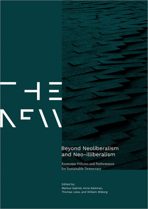 Buchcover Beyond Neoliberalism and Neo-illiberalism  | EAN 9783839474877 | ISBN 3-8394-7487-6 | ISBN 978-3-8394-7487-7