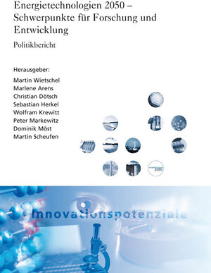 Buchcover Energietechnologien 2050. Politikbericht. | Martin Wietschel | EAN 9783839600849 | ISBN 3-8396-0084-7 | ISBN 978-3-8396-0084-9