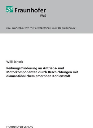 Buchcover Reibungsminderung an Antriebs- und Motorkomponenten durch Beschichtungen mit diamantähnlichem amorphen Kohlenstoff. | Willi Schork | EAN 9783839601013 | ISBN 3-8396-0101-0 | ISBN 978-3-8396-0101-3