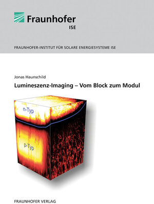 Buchcover Lumineszenz-Imaging - Vom Block zum Modul. | Jonas Haunschild | EAN 9783839603970 | ISBN 3-8396-0397-8 | ISBN 978-3-8396-0397-0