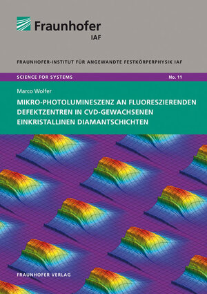 Buchcover Mikro-Photolumineszenz an fluoreszierenden Defektzentren in CVD-gewachsenen einkristallinen Diamantschichten | Marco Wolfer | EAN 9783839605516 | ISBN 3-8396-0551-2 | ISBN 978-3-8396-0551-6