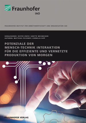 Buchcover Potenziale der Mensch-Technik Interaktion für die effiziente und vernetzte Produktion von morgen. | Matthias Peissner | EAN 9783839605639 | ISBN 3-8396-0563-6 | ISBN 978-3-8396-0563-9