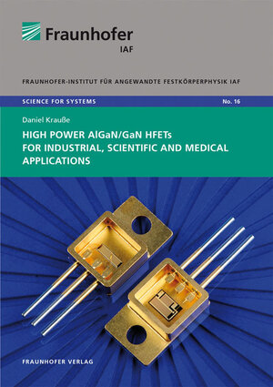 Buchcover High Power AlGaN/GaN HFETs for Industrial, Scientific and Medical Applications | Daniel Krauße | EAN 9783839606414 | ISBN 3-8396-0641-1 | ISBN 978-3-8396-0641-4