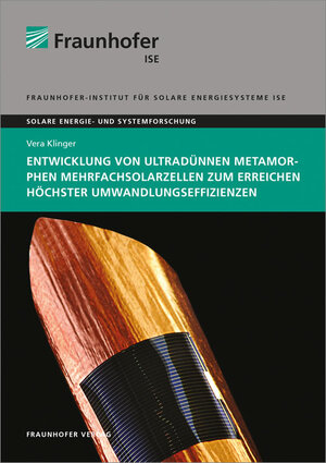 Buchcover Entwicklung von ultradünnen metamorphen Mehrfachsolarzellen zum Erreichen höchster Umwandlungseffizienzen | Vera Klinger | EAN 9783839607398 | ISBN 3-8396-0739-6 | ISBN 978-3-8396-0739-8