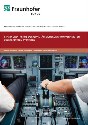 Buchcover Stand und Trends der Qualitätssicherung von vernetzten eingebetteten Systemen | Martin Schneider | EAN 9783839607565 | ISBN 3-8396-0756-6 | ISBN 978-3-8396-0756-5