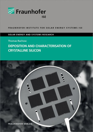 Buchcover Deposition and Characterisation of Crystalline Silicon | Thomas Rachow | EAN 9783839607992 | ISBN 3-8396-0799-X | ISBN 978-3-8396-0799-2