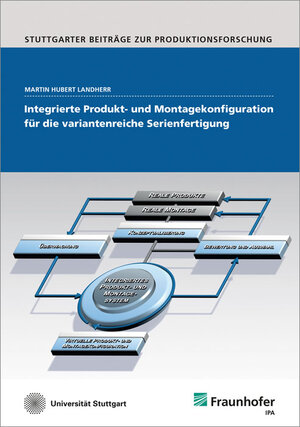 Buchcover Integrierte Produkt- und Montagekonfiguration für die variantenreiche Serienfertigung | Martin Hubert Landherr | EAN 9783839608098 | ISBN 3-8396-0809-0 | ISBN 978-3-8396-0809-8