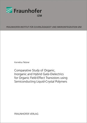 Buchcover Comparative Study of Organic, Inorganic and Hybrid Gate-Dielectrics for Organic Field-Effect Transistors using Semiconducting Liquid-Crystal Polymers | Kornelius Tetzner | EAN 9783839608302 | ISBN 3-8396-0830-9 | ISBN 978-3-8396-0830-2