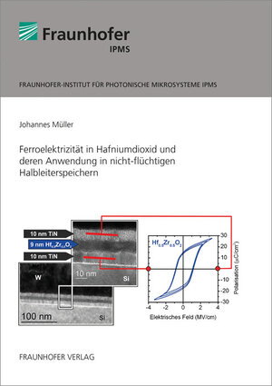 Buchcover Ferroelektrizität in Hafniumdioxid und deren Anwendung in nicht-flüchtigen Halbleiterspeichern | Johannes Müller | EAN 9783839608463 | ISBN 3-8396-0846-5 | ISBN 978-3-8396-0846-3