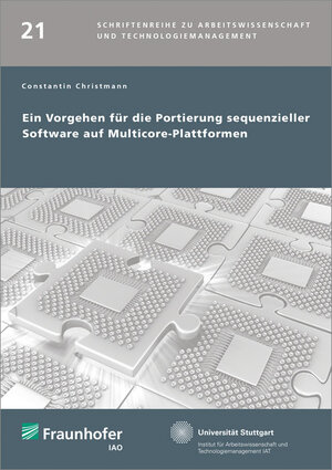 Buchcover Ein Vorgehen für die Portierung sequenzieller Software auf Multicore-Plattformen | Constantin Christmann | EAN 9783839608791 | ISBN 3-8396-0879-1 | ISBN 978-3-8396-0879-1