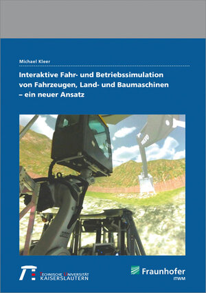 Buchcover Interaktive Fahr- und Betriebssimulation von Fahrzeugen, Land- und Baumaschinen - ein neuer Ansatz | Michael Kleer | EAN 9783839609170 | ISBN 3-8396-0917-8 | ISBN 978-3-8396-0917-0