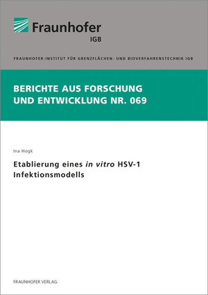 Buchcover Etablierung eines in vitro HSV-1 Infektionsmodells | Ina Hogk | EAN 9783839609880 | ISBN 3-8396-0988-7 | ISBN 978-3-8396-0988-0