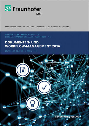 Buchcover Dokumenten- und Workflow-Management 2016  | EAN 9783839610213 | ISBN 3-8396-1021-4 | ISBN 978-3-8396-1021-3