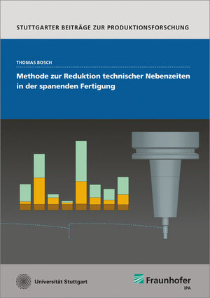Buchcover Methode zur Reduktion technischer Nebenzeiten in der spanenden Fertigung | Thomas Bosch | EAN 9783839610930 | ISBN 3-8396-1093-1 | ISBN 978-3-8396-1093-0