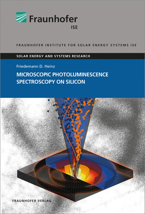 Buchcover Microscopic Photoluminescence Spectroscopy on Silicon | Friedemann D. Heinz | EAN 9783839610992 | ISBN 3-8396-1099-0 | ISBN 978-3-8396-1099-2