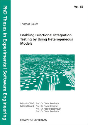 Buchcover Enabling Functional Integration Testing by Using Heterogeneous Models | Thomas Bauer | EAN 9783839611180 | ISBN 3-8396-1118-0 | ISBN 978-3-8396-1118-0
