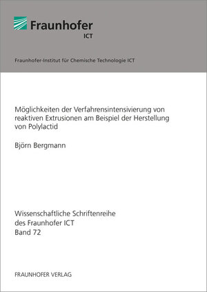 Buchcover Möglichkeiten der Verfahrensintensivierung von reaktiven Extrusionen am Beispiel der Herstellung von Polylactid | Björn Bergmann | EAN 9783839611487 | ISBN 3-8396-1148-2 | ISBN 978-3-8396-1148-7