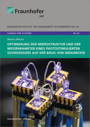 Buchcover Optimierung der Mikrostruktur und der Messparameter eines photostimulierten Ozonsensors auf der Basis von Indiumoxid | Markus Mischo | EAN 9783839612132 | ISBN 3-8396-1213-6 | ISBN 978-3-8396-1213-2