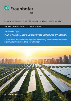 Buchcover Das kommunale Energiesystemmodell KomMod. | Jan-Bleicke Eggers | EAN 9783839612620 | ISBN 3-8396-1262-4 | ISBN 978-3-8396-1262-0