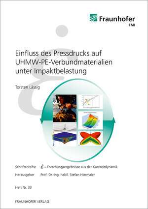 Buchcover Einfluss des Pressdrucks auf UHMW-PE-Verbundmaterialien unter Impaktbelastung. | Torsten Lässig | EAN 9783839612736 | ISBN 3-8396-1273-X | ISBN 978-3-8396-1273-6