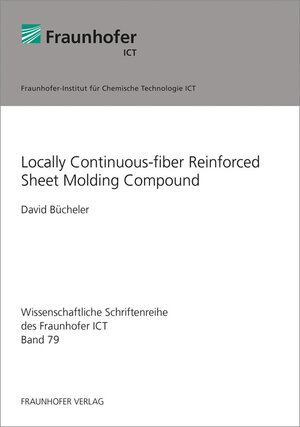 Buchcover Locally Continuous-fiber Reinforced Sheet Molding Compound. | David Bücheler | EAN 9783839613009 | ISBN 3-8396-1300-0 | ISBN 978-3-8396-1300-9