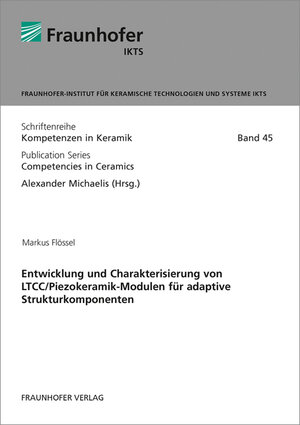 Buchcover Entwicklung und Charakterisierung von LTCC/Piezokeramik-Modulen für adaptive Strukturkomponenten | Markus Flössel | EAN 9783839613825 | ISBN 3-8396-1382-5 | ISBN 978-3-8396-1382-5