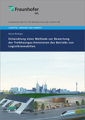 Buchcover Entwicklung einer Methode zur Bewertung der Treibhausgas-Emissionen des Betriebs von Logistikimmobilien | David Rüdiger | EAN 9783839614228 | ISBN 3-8396-1422-8 | ISBN 978-3-8396-1422-8