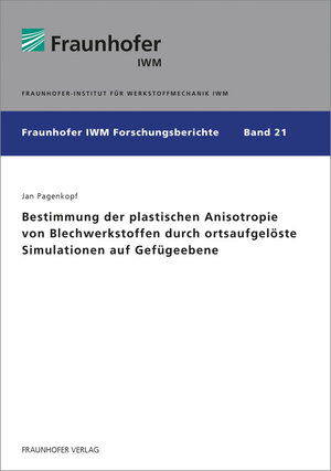 Buchcover Bestimmung der plastischen Anisotropie von Blechwerkstoffen durch ortsaufgelöste Simulationen auf Gefügeebene | Jan Pagenkopf | EAN 9783839614259 | ISBN 3-8396-1425-2 | ISBN 978-3-8396-1425-9