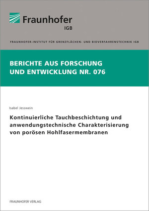 Buchcover Kontinuierliche Tauchbeschichtung und anwendungstechnische Charakterisierung von porösen Hohlfasermembranen | Isabel Jesswein | EAN 9783839614594 | ISBN 3-8396-1459-7 | ISBN 978-3-8396-1459-4