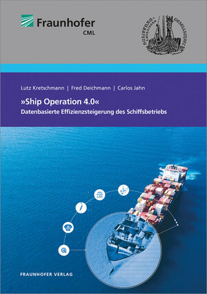 Buchcover White Paper »Ship Operation 4.0« | Fred Deichmann | EAN 9783839614945 | ISBN 3-8396-1494-5 | ISBN 978-3-8396-1494-5