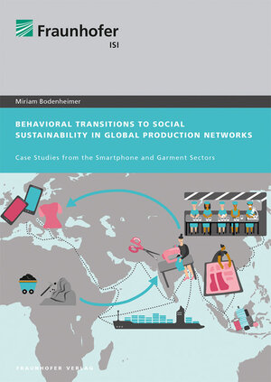 Buchcover Behavioral Transitions to Social Sustainability in Global Production Networks | Miriam Bodenheimer | EAN 9783839615454 | ISBN 3-8396-1545-3 | ISBN 978-3-8396-1545-4