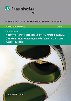 Buchcover Darstellung und Simulation von AlN/GaN-Übergitterstrukturen für elektronische Bauelemente | Christian Manz | EAN 9783839615669 | ISBN 3-8396-1566-6 | ISBN 978-3-8396-1566-9