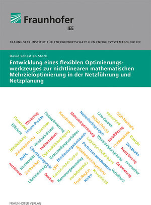 Buchcover Entwicklung eines flexiblen Optimierungswerkzeuges zur nichtlinearen mathematischen Mehrzieloptimierung in der Netzführung und Netzplanung | David Sebastian Stock | EAN 9783839615980 | ISBN 3-8396-1598-4 | ISBN 978-3-8396-1598-0