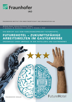 Buchcover FutureHotel - Zukunftsfähige Arbeitswelten im Gastgewerbe | Vanessa Borkmann | EAN 9783839616208 | ISBN 3-8396-1620-4 | ISBN 978-3-8396-1620-8