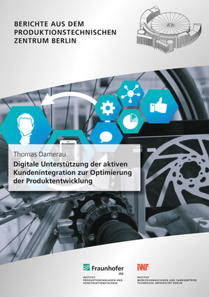 Buchcover Digitale Unterstützung der aktiven Kundenintegration zur Optimierung der Produktentwicklung | Thomas Damerau | EAN 9783839617007 | ISBN 3-8396-1700-6 | ISBN 978-3-8396-1700-7